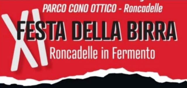 11^ FESTA DELLA BIRRA ''RONCADELLE IN FERMENTo''