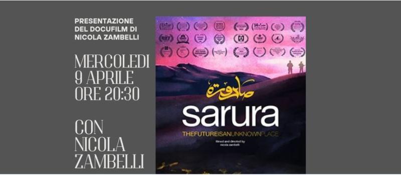PRESENTAZIONE DEL DOCUMENTARIO "SARURA" DI NICOLA ZAMBELLI