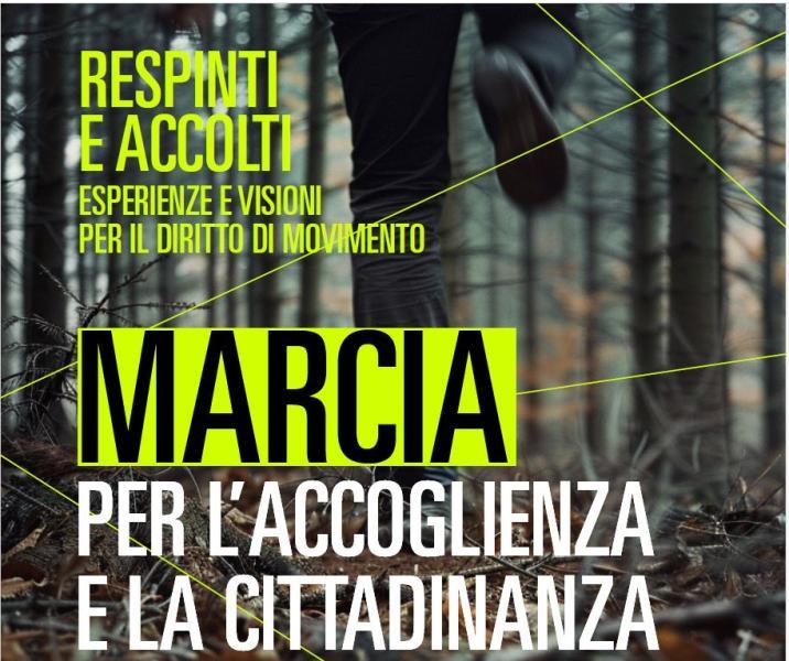 MARCIA PER ACCOGLIENZA E CITTADINANZA - NESSUNA PERSONA ESCLUSA